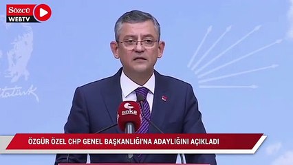 Download Video: Özgür Özel, CHP Genel Başkanlığı’na adaylığını açıkladı