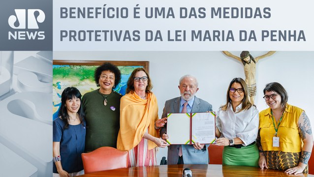 Lula sanciona lei que garante auxílio-aluguel para vítimas de violência doméstica