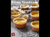 Fions Vendéens mit Pflaumen - Rezept