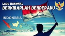Lagu Nasional BERKIBARLAH BENDERAKU - Lagu I Musik I Remix