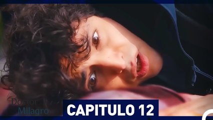 Doctor Milagro Capitulo 12 (Versión Extendida)