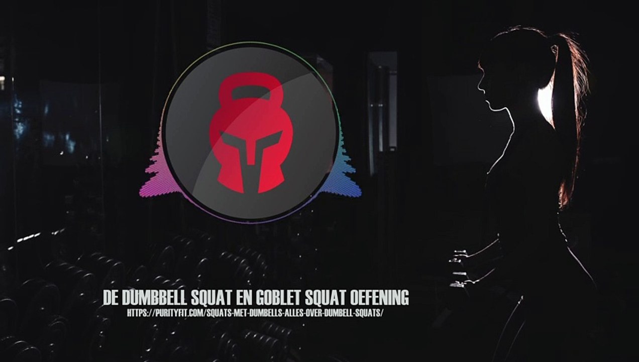 De dumbbell squat en goblet squat oefening