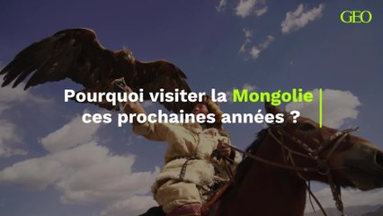 Pourquoi visiter la Mongolie ces prochaines années ?