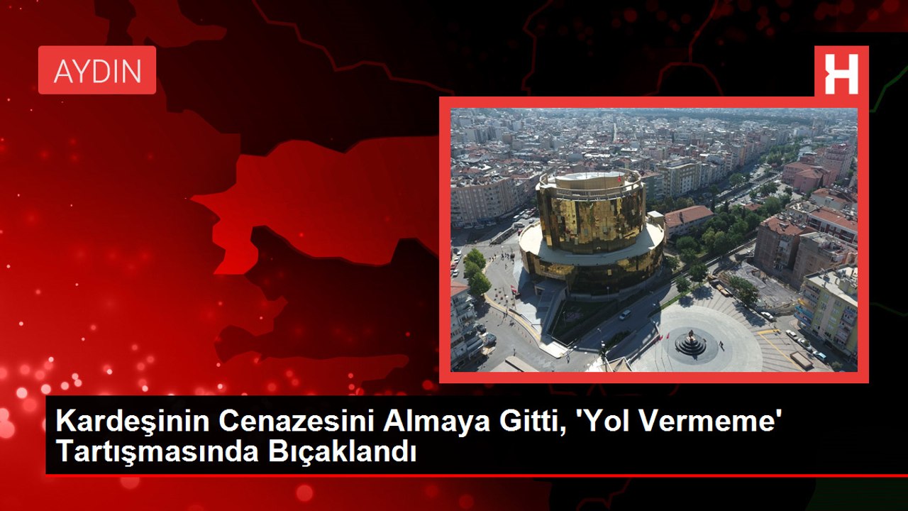 Minibüsle cenaze almak için giden kardeşini bıçaklayan şahıs tutuklandı