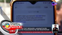 Scam o spam text messages, laganap pa rin sa kabila ng pagsasabatas ng sim registration | SONA