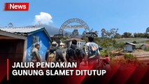Antisipasi Kebakaran, Jalur Pendakian Gunung Slamet Ditutup