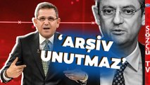 Fatih Portakal Özgür Özel Arşivini Açtı! Bakın Kılıçdaroğlu İçin Ne Demiş