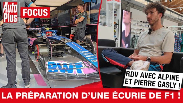 ALPINE + ITRW PIERRE GASLY : comment se prépare une écurie de F1 ? - Focus