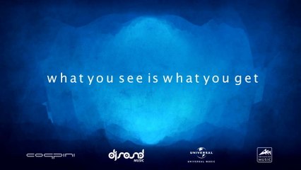 Coppini - What You See Is What You Get (Lyric Video)