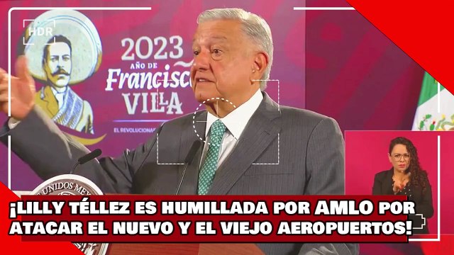 ¡VEAN! ¡Lilly Téllez es humillada por AMLO por atacar los aeropuertos como le ordenan su padrotes!