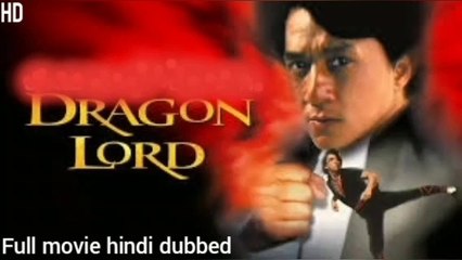 Dragon-Lord | Hindi Dubbed full movie HD | Jackie Chan |  digital tv