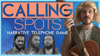 The Ballad of Big Dog Roman Reigns! | Calling Spots | partsFUNknown