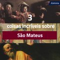 21 de setembro – Festa de São Mateus 