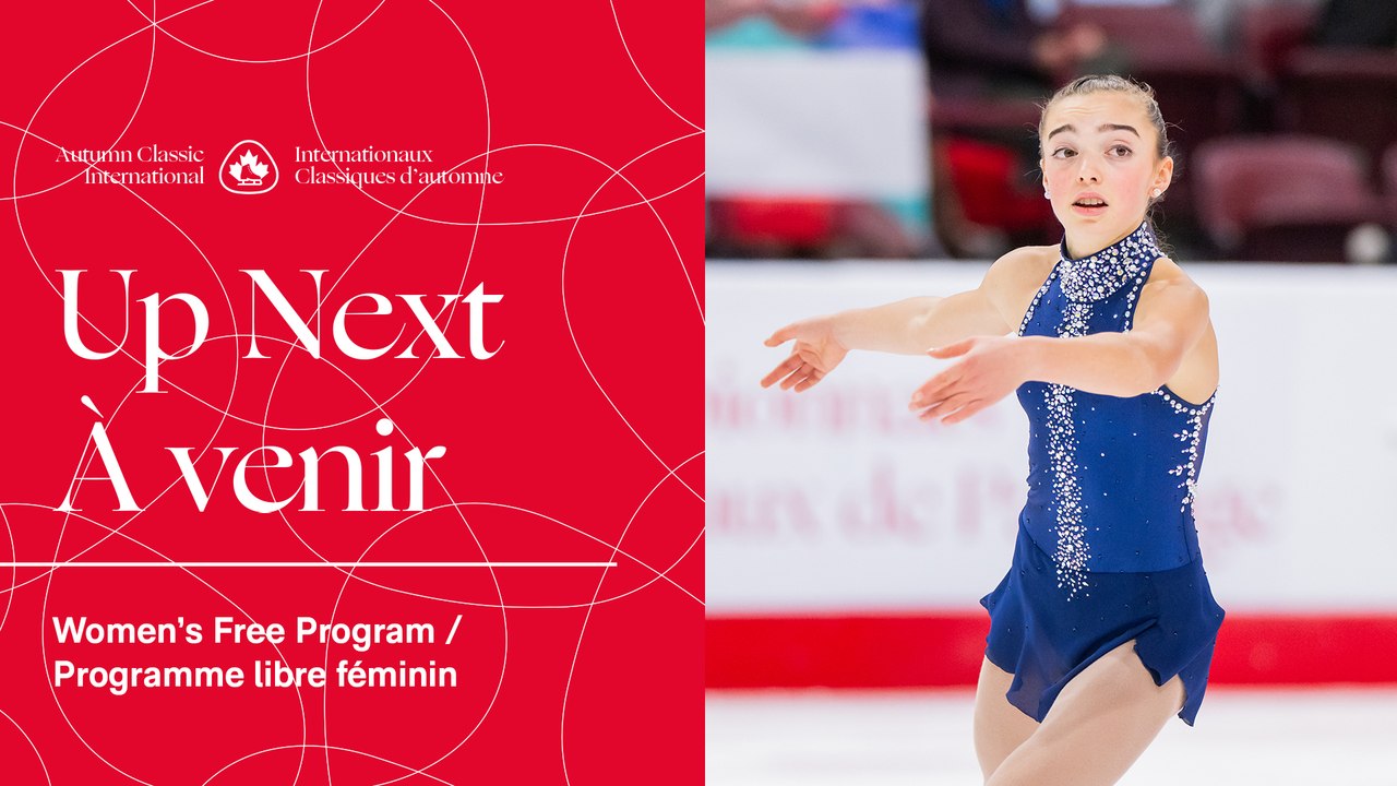 Women Free Program / Femmes programme libre - 2023 AUTUMN CLASSIC INTERNATIONAL / INTERNATIONAUX CLASSIQUES D’AUTOMNE 2023