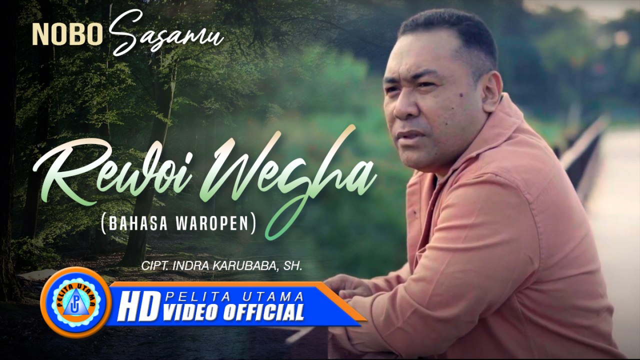 Nobo Sasamu - REWAI WEGHA (Official Music Video)