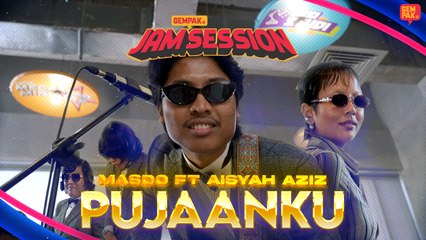 Pujaanku - Masdo ft Aisyah Aziz Terpaling Eksotik Best! | Gempak Jam Session