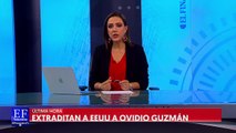 Extraditan a Estados Unidos a Ovidio Guzmán