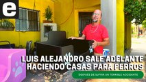 Luis Alejandro sale adelante haciendo casas para perros | EXPRESO