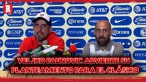 Veljko Paunovic habló del planteamiento de Chivas pata afrontar el Clásico Nacional