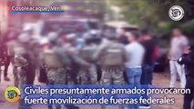 Civiles presuntamente armados provocaron fuerte movilización de fuerzas federales