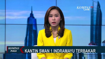 Kantin SMAN 1 Indramayu Terbakar, Kegiatan Belajar Mengajar Tetap  Normal