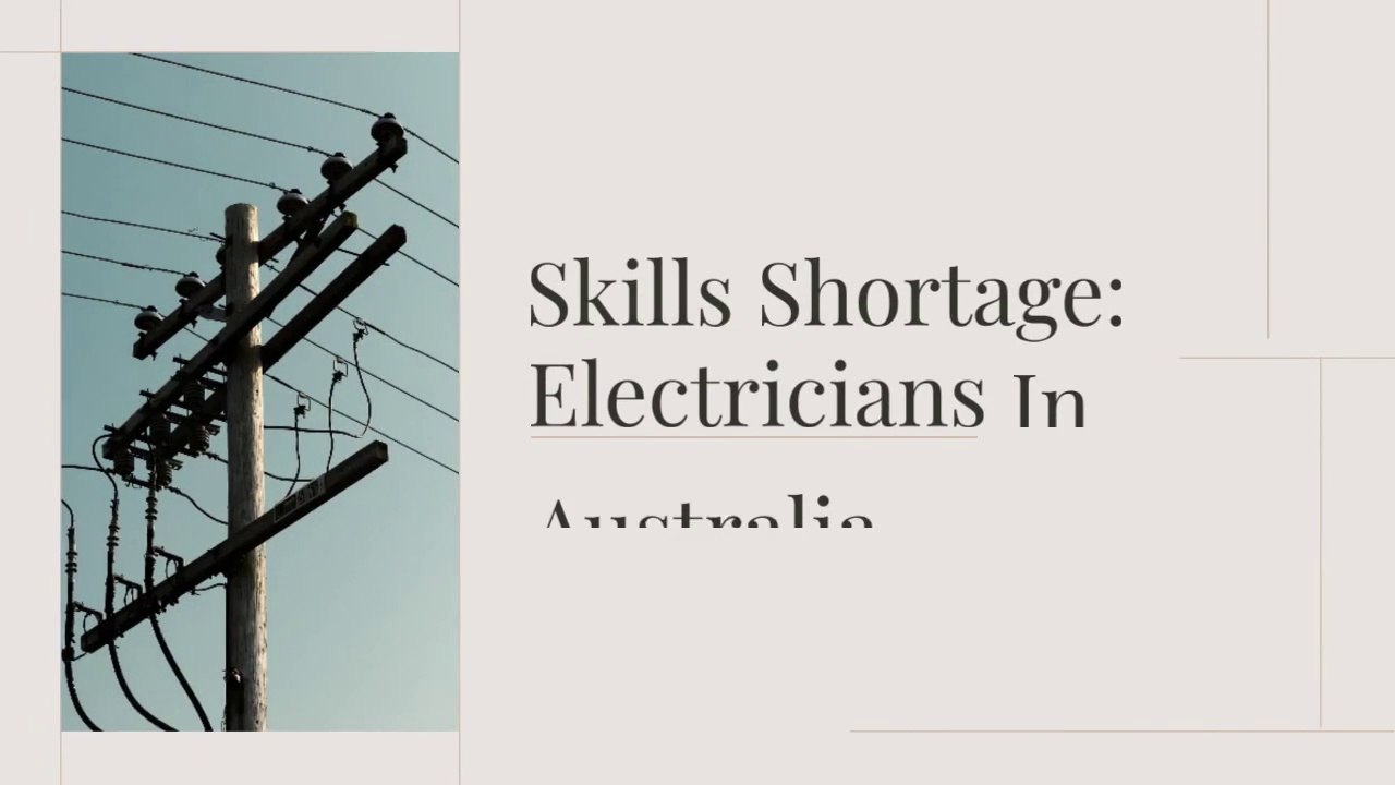 Skills Shortage of Electricians In Australia