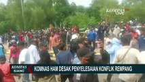 Sebut Konflik Rempang Sudah Ada Sejak Lama, Komnas HAM Desak Pemerintah Atasi Kasus Ini