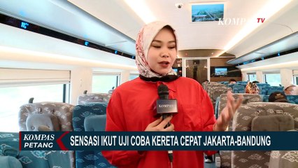 Begini Sensasi Naik Kereta Cepat Jakarta-Bandung