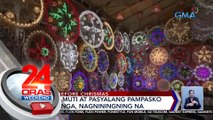 Mga palamuti at pasyalang pampasko sa Pampanga, nagniningning na | 24 Oras Weekend