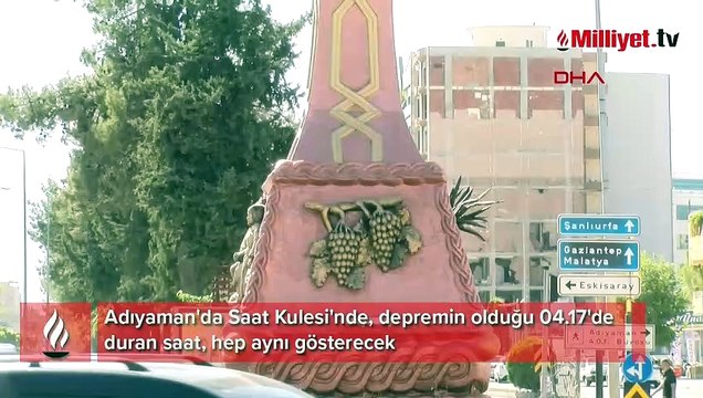 Adıyaman'da simge saatler 04.17'yi gösterecek