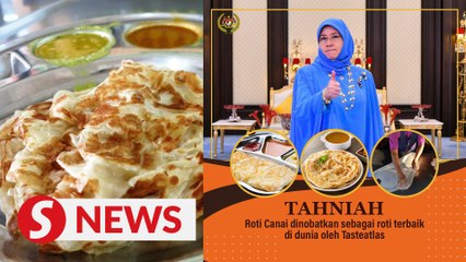 Queen happy, proud roti canai is the world's no.1 bread