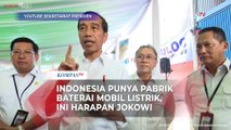 Indonesia Punya Pabrik Baterai Pertama dan Terbesar di Asia Tenggara, Ini Harapan Jokowi