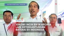 Begini Rencana Jokowi Bikin Negara Lain Ketergantungan Baterai EV Indonesia