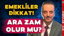 Emekliye Ara Zam mı Geliyor? SGK Uzmanı Emin Yılmaz Tüm Detayları Açıkladı