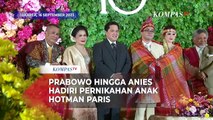 Potret Prabowo, Ridwan Kamil hingga Anies Hadiri Pernikahan Anak Hotman Paris