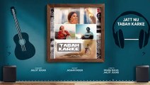 Jatt Nu Tabah Karke (Official Audio) | Jagjit Jugnu, Prabh Bains | Latest Punjabi Songs 2023