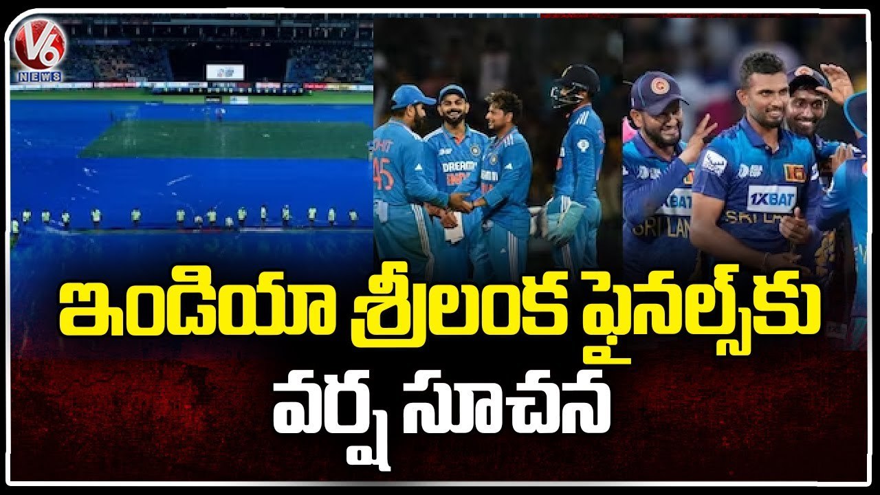 Rain Likely To Interrupt India Vs Sri Lanka Finals _ Asia Cup 2023 _ V6 News