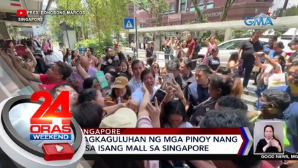 PBBM, pinagkaguluhan ng mga Pinoy nang mag-ikot sa isang mall sa Singapore | 24 Oras Weekend