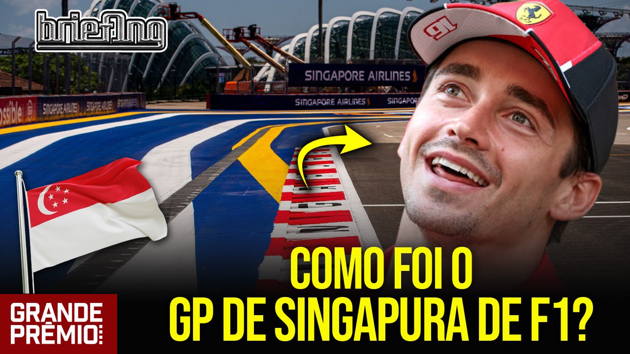 AO VIVO! F1 2023 em Singapura: tudo sobre a CORRIDA | Briefing