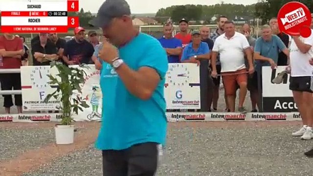 Finale SUCHAUD vs ROCHER : WebTV Bourbon-Lancy : National de pétanque triplette open 2023