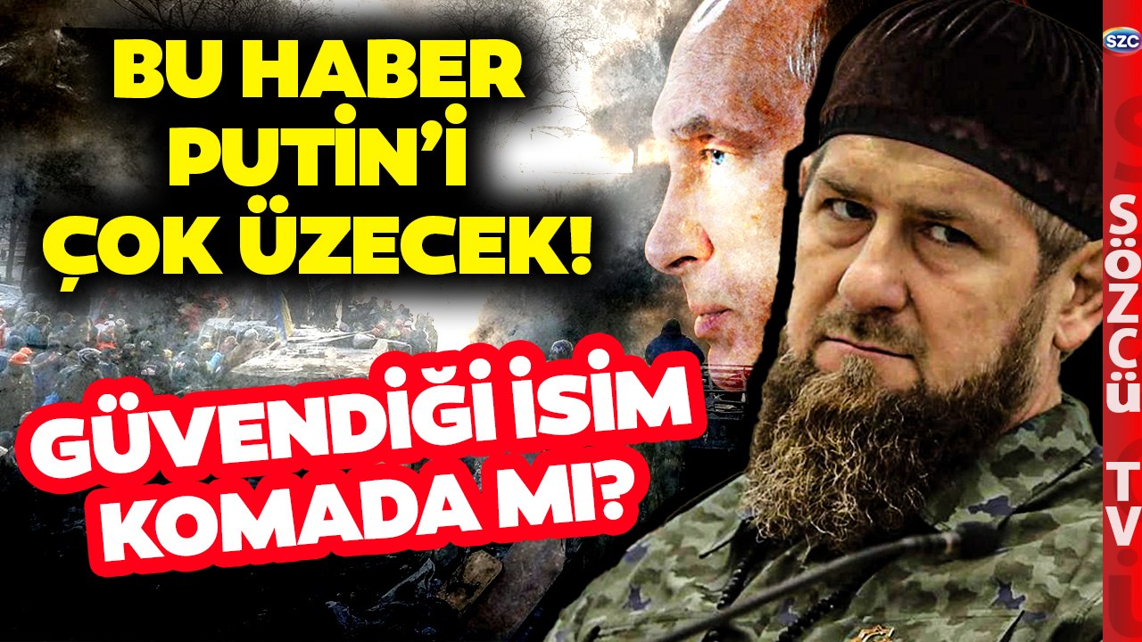 Rusya Ukrayna Savaşı'nın Kaderi Değişebilir! Putin'in Güvendiği Kadirov Komada mı?