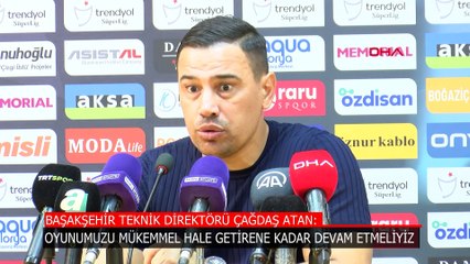 Çağdaş Atan: Oyunumuzu mükemmelleştirmeliyiz