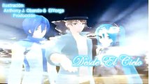 【Bruno, Miku & Kaito】Desde El Cielo【Canción Original De Vocaloid En Español】