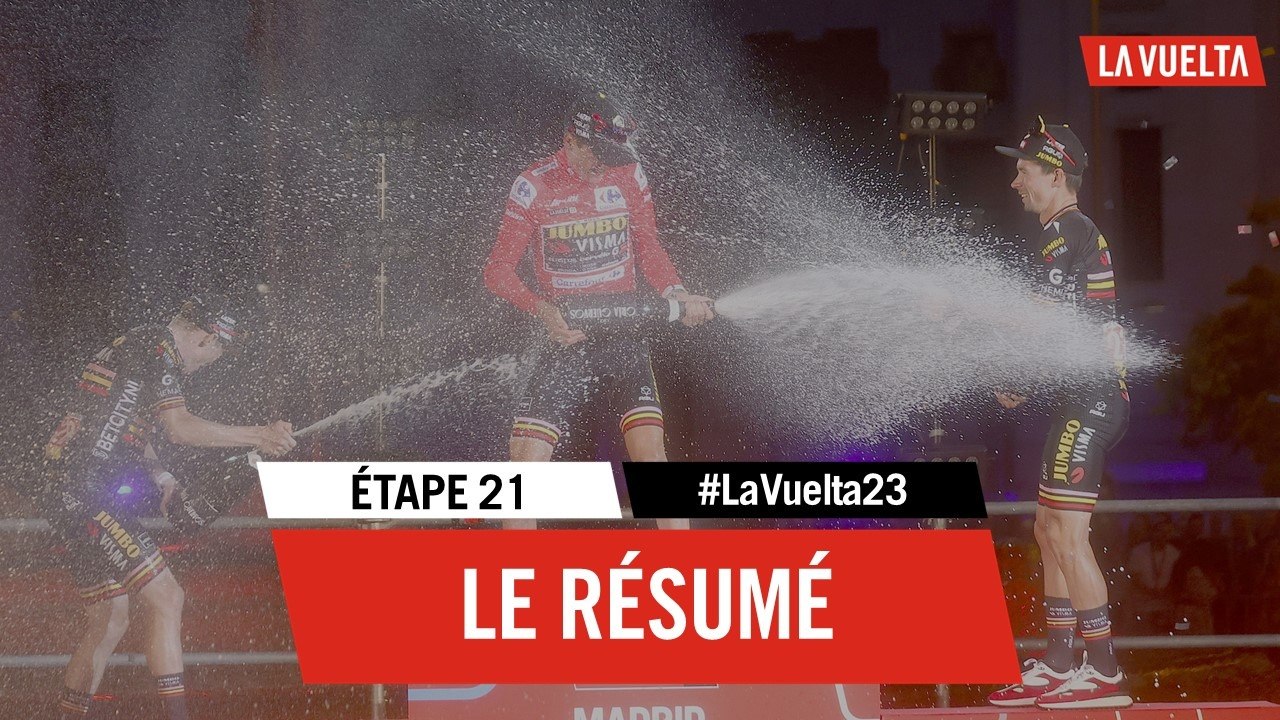Le Résumé Long - Étape 21 - La Vuelta 2023