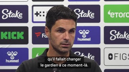 5e j. - Arteta explique la titularisation de Raya à la place de Ramsdale