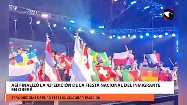 Así finalizó la 43°edición de la Fiesta Nacional del Inmigrante en Oberá