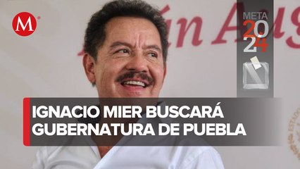 Ignacio Mier confirma su candidatura al gobierno de Puebla por la 4T