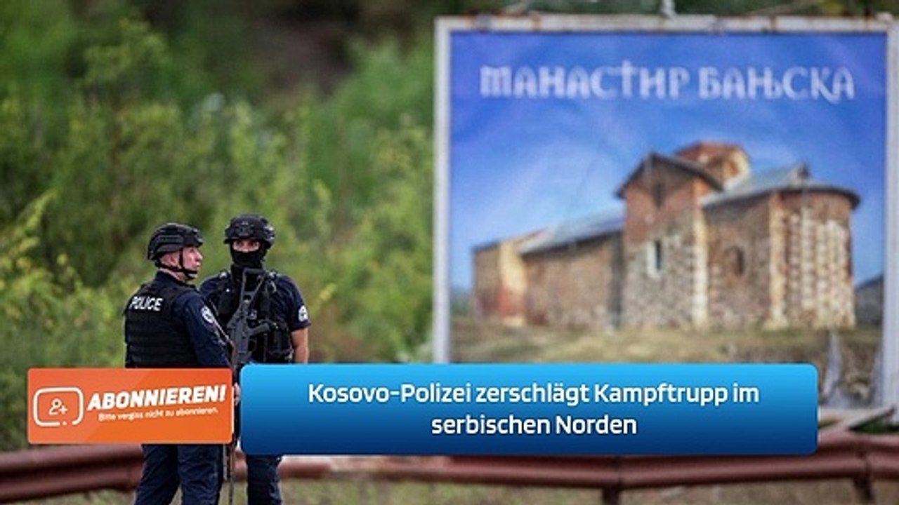 Kosovo-Polizei zerschlägt Kampftrupp im serbischen Norden