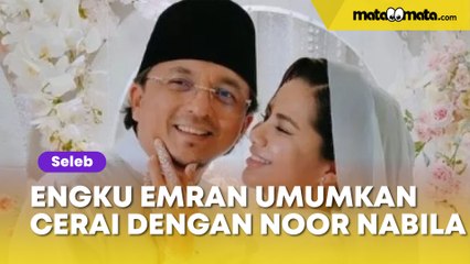 Umumkan Cerai dengan Noor Nabila, Engku Emran Ternyata Sudah Minggat dari Rumah Sejak Januari 2023