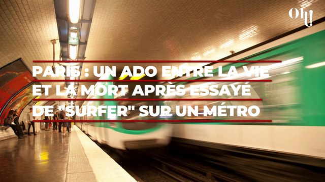 Paris : un ado de 16 ans entre la vie et la mort après essayé de surfer sur un métro